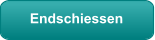 Endschiessen