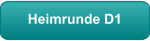 Heimrunde D1
