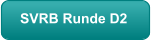 SVRB Runde D2