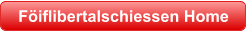 Föiflibertalschiessen Home