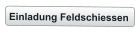 Einladung Feldschiessen