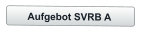 Aufgebot SVRB A