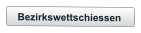 Bezirkswettschiessen