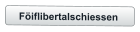 Föiflibertalschiessen