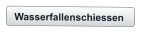 Wasserfallenschiessen