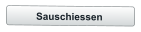 Sauschiessen