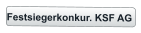 Festsiegerkonkur. KSF AG