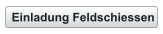 Einladung Feldschiessen