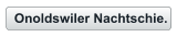 Onoldswiler Nachtschie.
