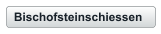 Bischofsteinschiessen