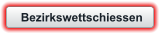 Bezirkswettschiessen