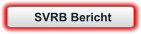 SVRB Bericht