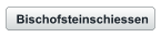 Bischofsteinschiessen