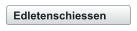 Edletenschiessen