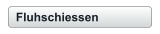 Fluhschiessen