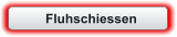 Fluhschiessen