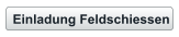 Einladung Feldschiessen