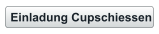 Einladung Cupschiessen