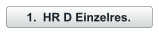 	1.	HR D Einzelres.