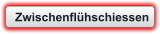 Zwischenflühschiessen