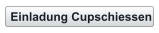 Einladung Cupschiessen