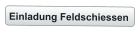 Einladung Feldschiessen