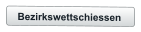 Bezirkswettschiessen