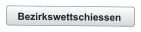Bezirkswettschiessen