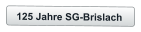 125 Jahre SG-Brislach