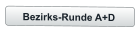 Bezirks-Runde A+D