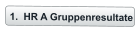 	1.	HR A Gruppenresultate