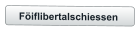 Föiflibertalschiessen