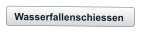Wasserfallenschiessen