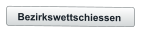 Bezirkswettschiessen