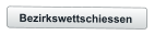 Bezirkswettschiessen