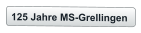 125 Jahre MS-Grellingen