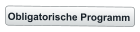 Obligatorische Programm