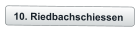 10. Riedbachschiessen