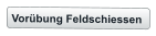 Vorübung Feldschiessen