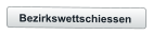 Bezirkswettschiessen