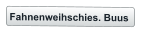 Fahnenweihschies. Buus