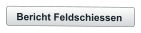 Bericht Feldschiessen