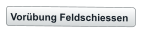 Vorübung Feldschiessen