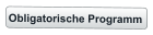 Obligatorische Programm