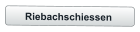 Riebachschiessen