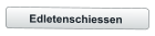 Edletenschiessen