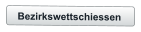 Bezirkswettschiessen