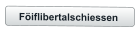 Föiflibertalschiessen