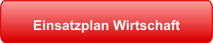 Einsatzplan Wirtschaft