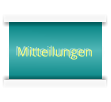 Mitteilungen